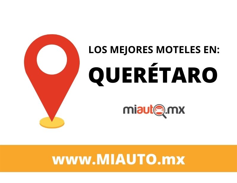 Mejores Moteles en Querétaro
