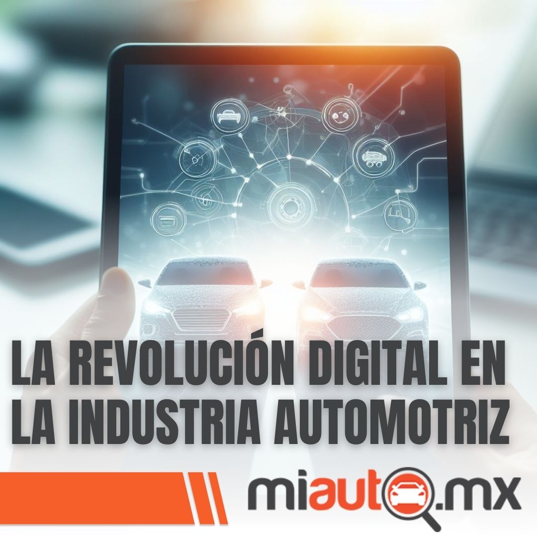 La Revolución Digital en la industria automotriz