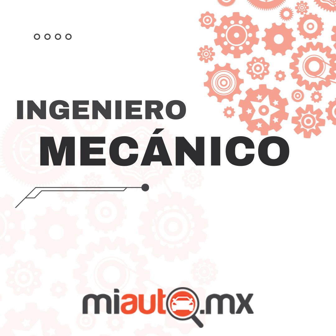 Ingeniero Mecánico