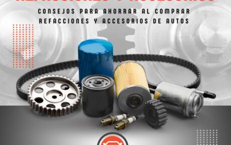 Consejos para Ahorrar al Comprar Refacciones y Accesorios de Autos